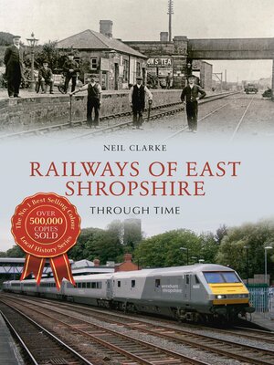 cover image of Railways of East Shropshire Through Time